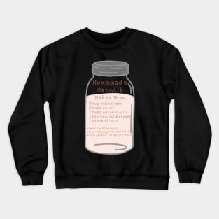 Oat Milk Recipe Mason Jar Crewneck Sweatshirt